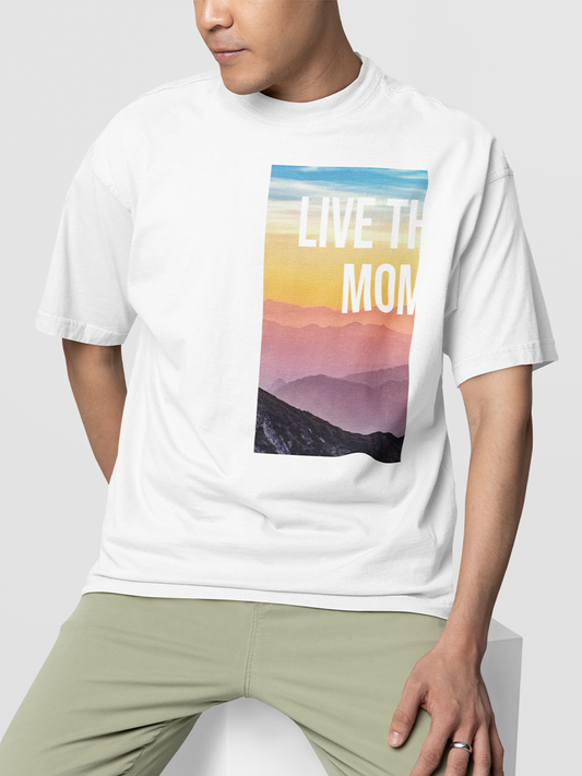LIVE THE MOMENT- UNISEX OVERSIZED T-SHIRT WHITE