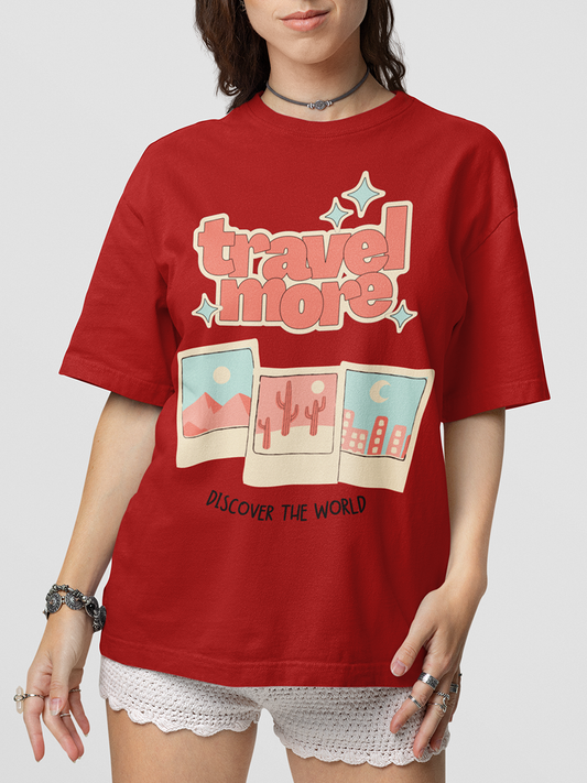 TRAVEL MORE- UNISEX OVERSIZED T-SHIRT