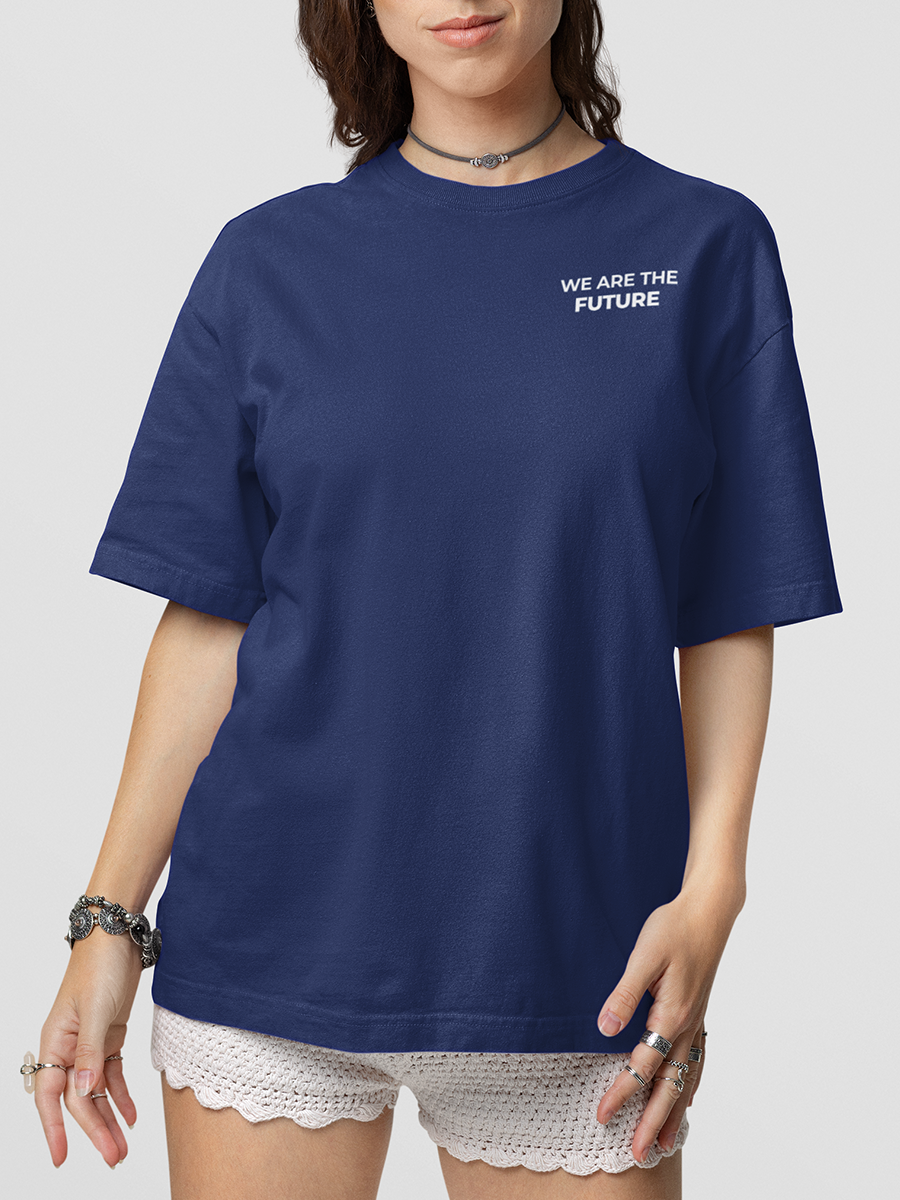 WE ARE THE FUTURE- WOMEN'S OVERSIZED T-SHIRT BLUE